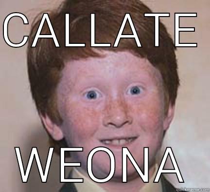 CALLATE  WEONA Over Confident Ginger