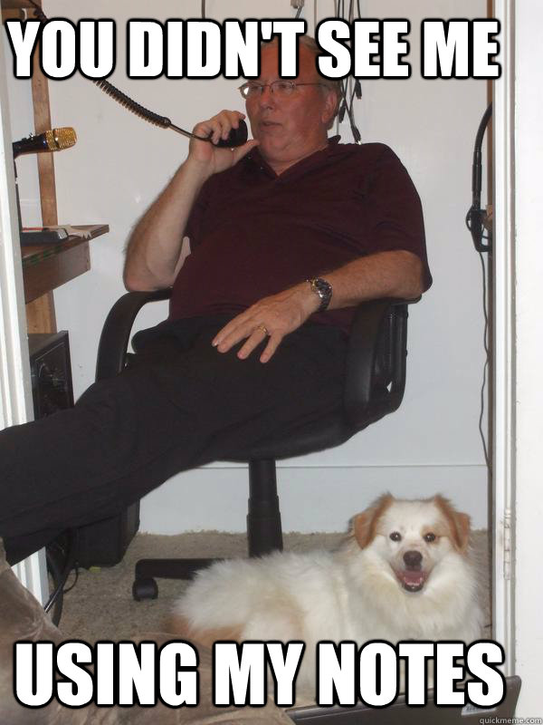 You didn't see me using my notes - You didn't see me using my notes  AP Chem