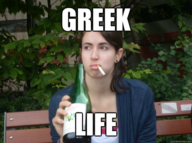 GREEK LIFE  Study Abroad Bitch