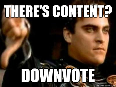there's content? Downvote  Downvoting Roman
