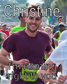 CHRISTINE I'M RUNNING RIGHT TO YOU Ridiculously photogenic guy