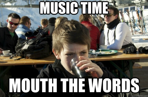 Music time mouth the words  Lazy Primary School Student