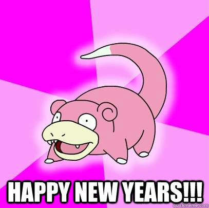  happy new years!!!  Slowpoke