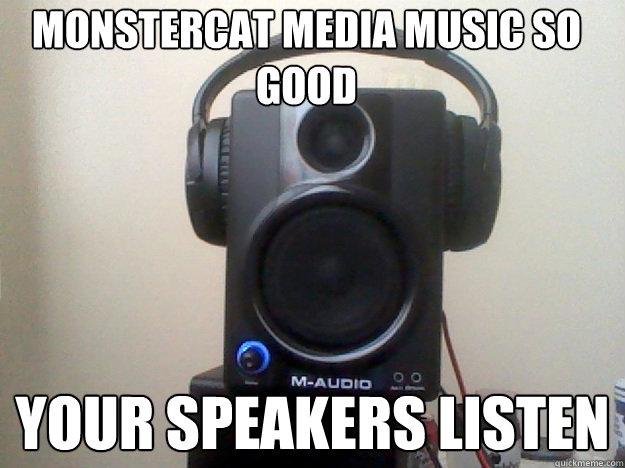 Monstercat Media music so good your speakers listen  monster cat