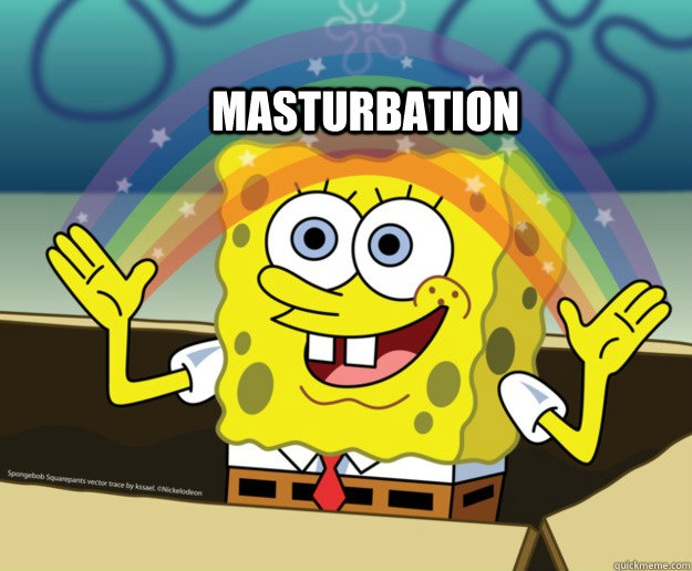 masturbation - masturbation  Spongebob Imagination