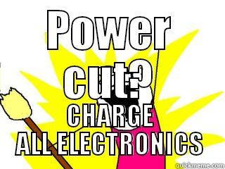 POWER CUT? CHARGE ALL ELECTRONICS All The Things