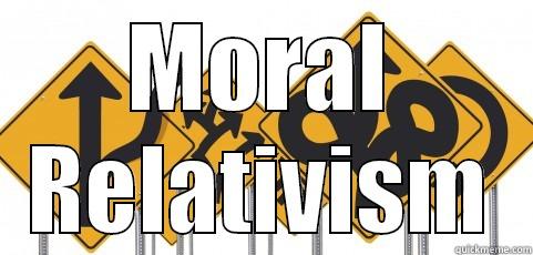 MORAL RELATIVISM Misc