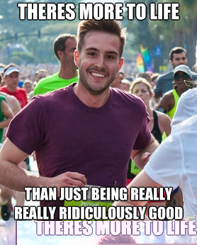 theres more to life than just being really really ridiculously good looking  Ridiculously photogenic guy