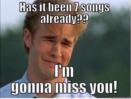 HAS IT BEEN 7 SONGS ALREADY?? I'M GONNA MISS YOU! 1990s Problems