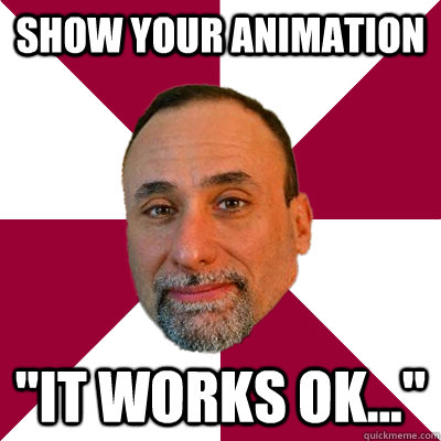 Show your animation 