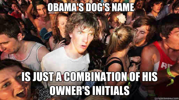 Obama's dog's name is just a combination of his owner's initials - Obama's dog's name is just a combination of his owner's initials  Misc