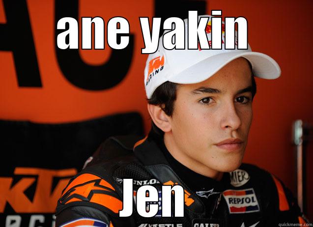 ANE YAKIN JENG Misc