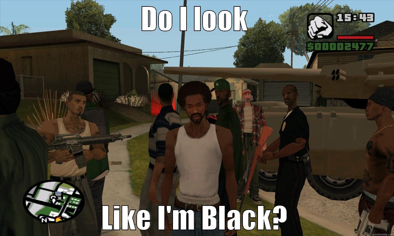 Black CJ SAN ANDREAS - DO I LOOK LIKE I'M BLACK? Misc