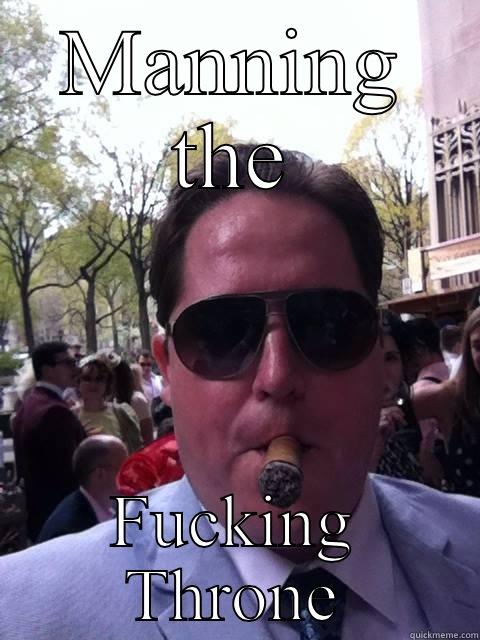 MANNING THE FUCKING THRONE Misc