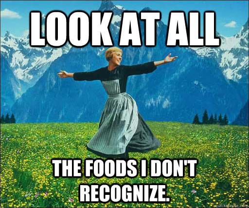 Look at all the foods i don't recognize. - Look at all the foods i don't recognize.  Look at all