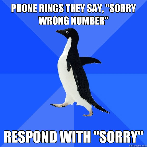 Phone rings they say, 