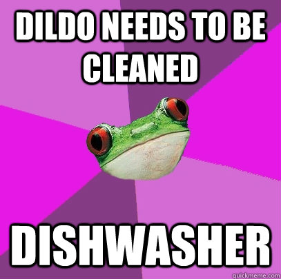dildo needs to be cleaned dishwasher  Foul Bachelorette Frog