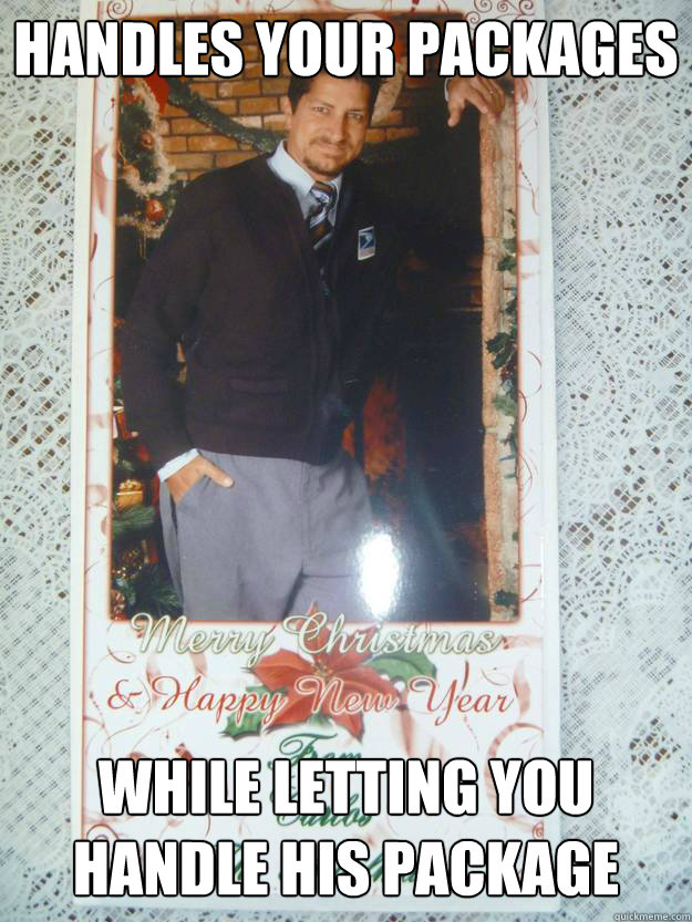 Handles your packages While letting you handle his package - Handles your packages While letting you handle his package  Misc