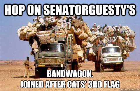 hop on senatorguesty's bandwagon. 
joined after cats' 3rd flag  