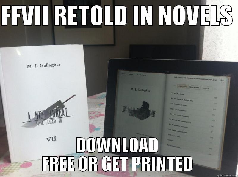 FFVII RETOLD IN NOVELS  DOWNLOAD FREE OR GET PRINTED Misc