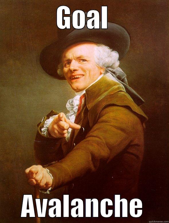 GOAL AVALANCHE Joseph Ducreux