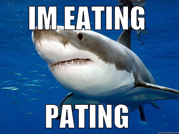 IM EATING PATING Misc