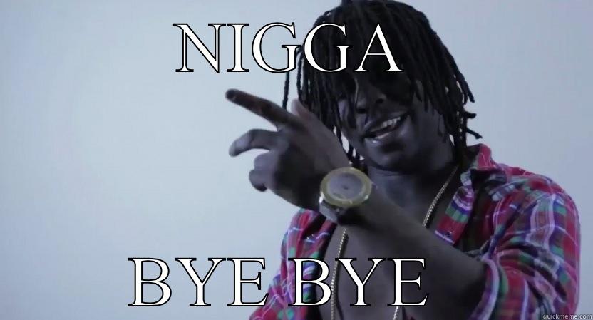 Image result for bye bye chief meme