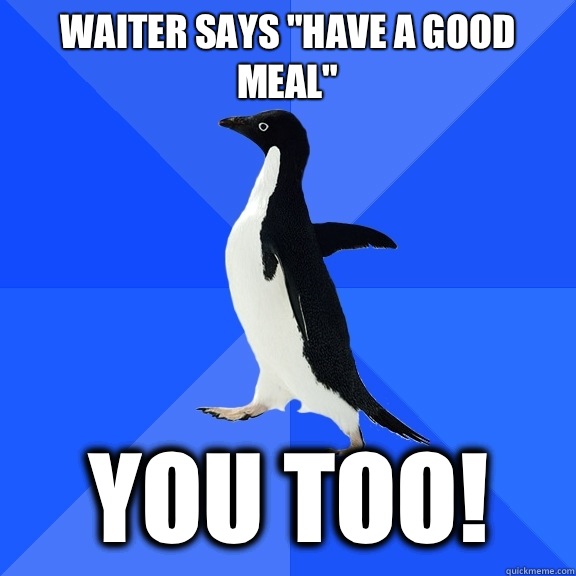 Waiter says 