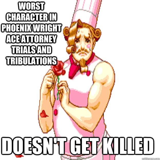 Worst character in Phoenix Wright Ace Attorney Trials And Tribulations Doesn't get killed - Worst character in Phoenix Wright Ace Attorney Trials And Tribulations Doesn't get killed  Jean Armstrong