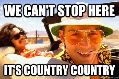 we can't stop here it's country country  