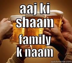AAJ KI SHAAM FAMILY K NAAM Misc