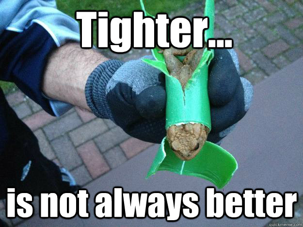 Tighter... is not always better - Tighter... is not always better  sexually frustrated frog