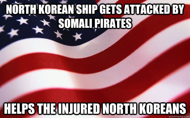 North Korean ship gets attacked by Somali pirates Helps the injured North Koreans - North Korean ship gets attacked by Somali pirates Helps the injured North Koreans  Good Guy America