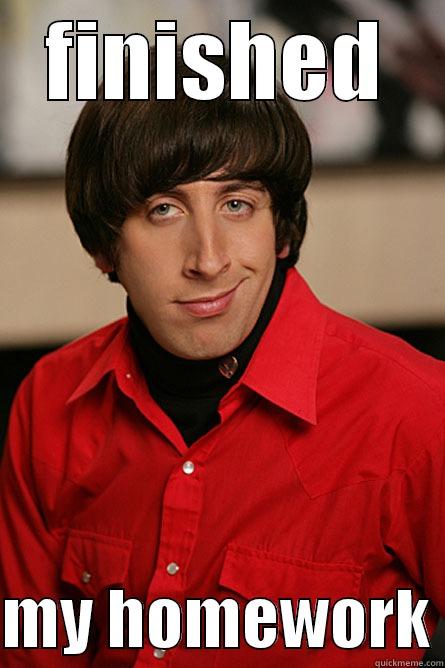 FINISHED  MY HOMEWORK Pickup Line Scientist