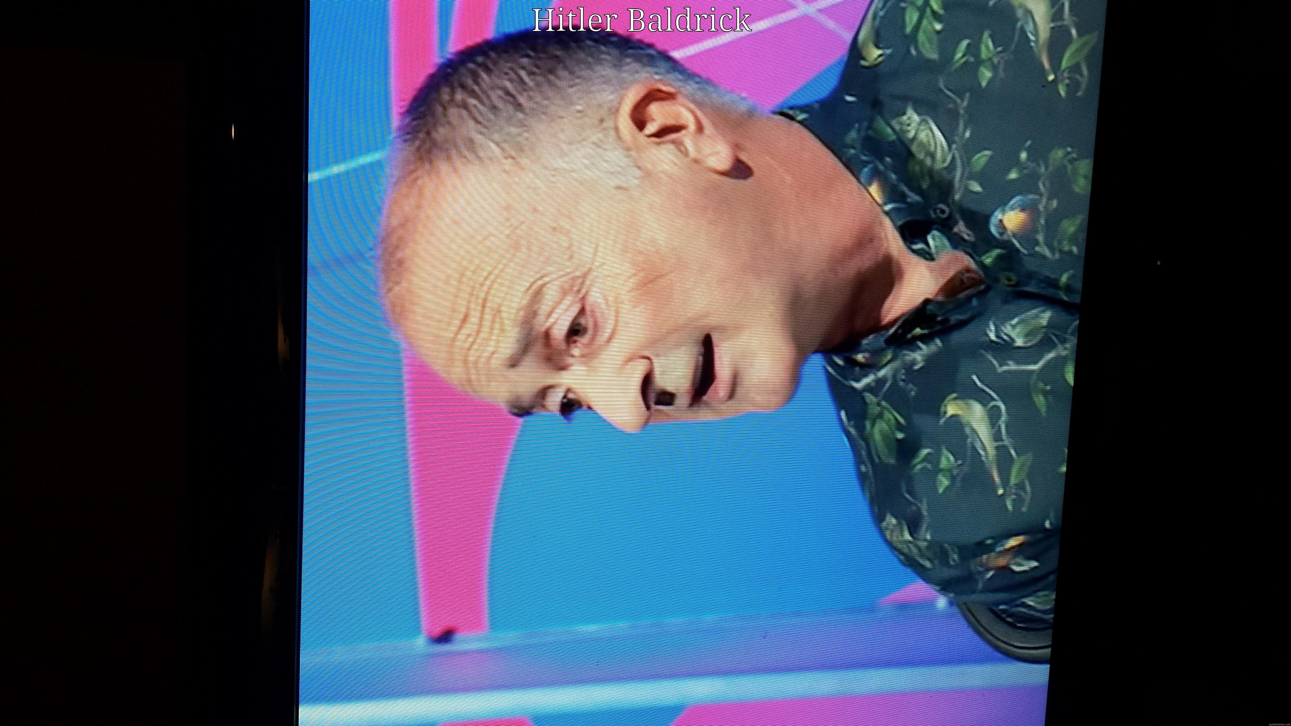 HITLER BALDRICK HAS A CUNNING PLAN Misc