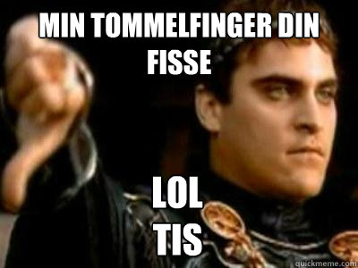min tommelfinger din fisse Lol tis Caption 4 goes here  Downvoting Roman