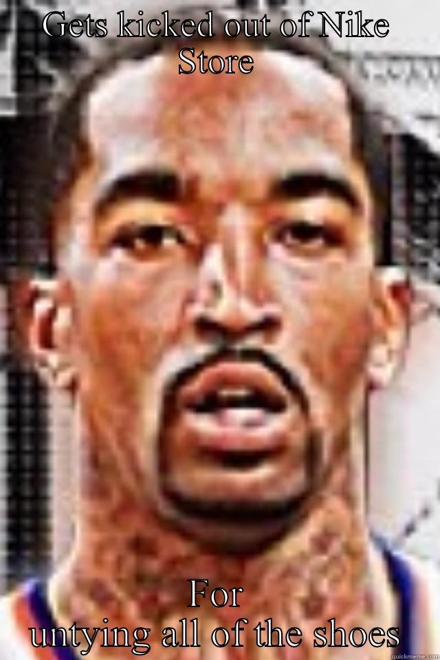 Not again J.R - GETS KICKED OUT OF NIKE STORE FOR UNTYING ALL OF THE SHOES Misc
