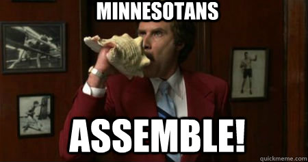 Minnesotans Assemble! - Minnesotans Assemble!  Assemble