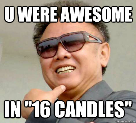 U were awesome in 