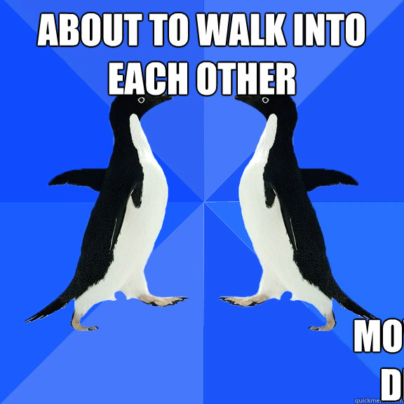 about to walk into each other move in same direction  Dancing penguins