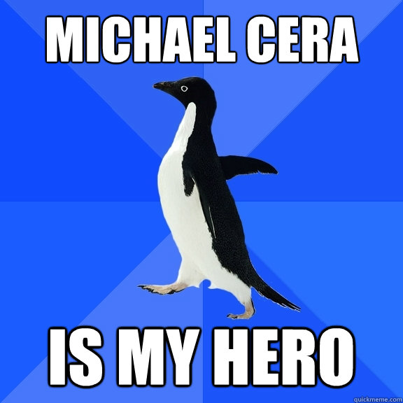 Michael Cera Is My Hero  Socially Awkward Penguin