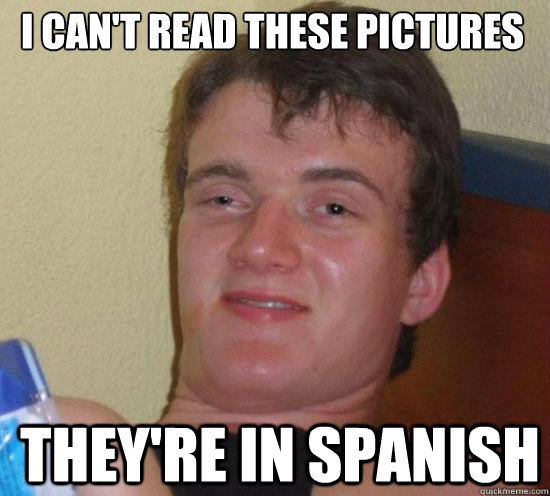 I can't read these pictures They're in Spanish I can't read these pictures - I can't read these pictures They're in Spanish I can't read these pictures  Misc