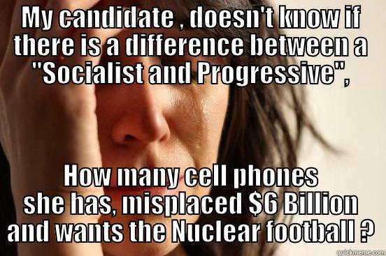 MY CANDIDATE , DOESN'T KNOW IF THERE IS A DIFFERENCE BETWEEN A 