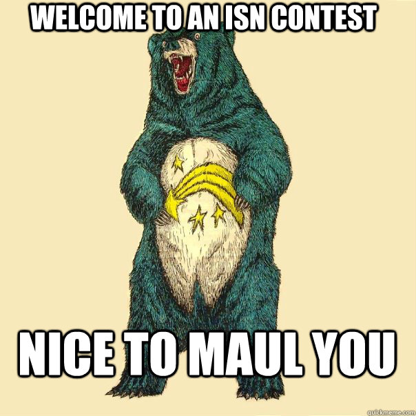 Welcome to an ISN contest Nice to maul you - Welcome to an ISN contest Nice to maul you  Insanity Care