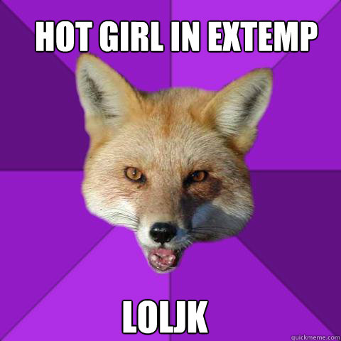 hot girl in extemp loljk  Forensics Fox