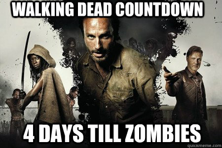 WALKING DEAD COUNTDOWN 4 days till zombies  the walking dead season 3