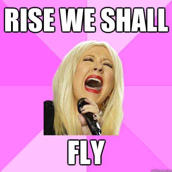 RISE WE SHALL fly  Wrong Lyrics Christina