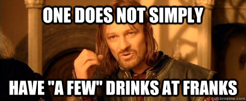 One does not simply Have 