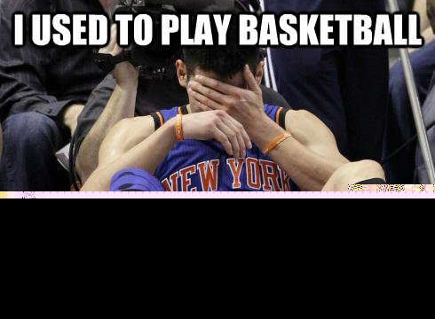 I used to play basketball But then i took an arrow to the knee  Jeremy Lin