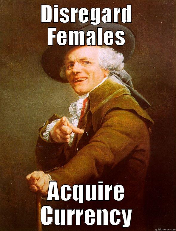 DISREGARD FEMALES ACQUIRE CURRENCY Joseph Ducreux